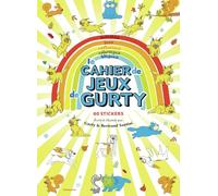 Le Cahier de jeux de Gurty: 60 stickers