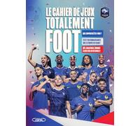 Le cahier de jeux totalement foot