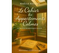 Le cahier des appartements calmes