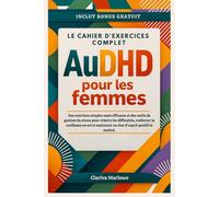 Le cahier d'exercices complet AuDHD pour les femmes