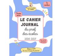 Le cahier-journal du prof des écoles: Vue semaine, toutes zones