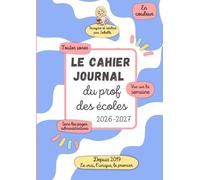 Le cahier-journal du prof des écoles: Vue semaine, toutes zones, sans l'administratif