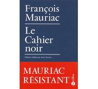 Le cahier noir et autres textes de l'Occupation