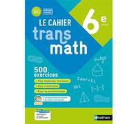 Le cahier Transmath 6e
