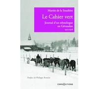 Le cahier vert: Journal d'un éthnologue en Gévaudan 1973-1978