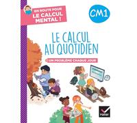 Le calcul au quotidien CM1: Un problème chaque jour