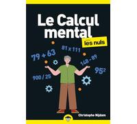 Le calcul mental pour les nuls
