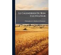 Le Calendrier Du Bon Cultivateur