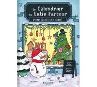 Le calendrier du lutin farceur: 24 histoires de l'avent