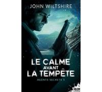 Le Calme Avant La Tempête (ebook)
