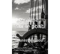 Le calme sur le pont
