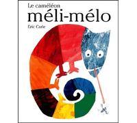 Le caméléon méli-mélo: Le Cameleon Meli-Melo