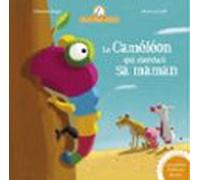 Le Caméléon Qui Voulait Sa Maman (ebook)