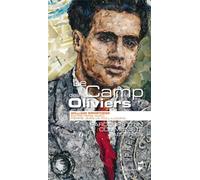 Le Camp des oliviers: Parcours d'un communiste algérien