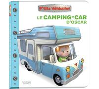 Le camping-car d'Oscar (P'tits véhicules)