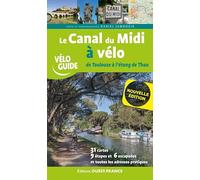 Le Canal du midi à vélo - De Toulouse à l'étang de Thau