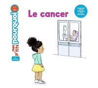 Le cancer – Éditions Milan