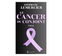 Le Cancer Du Conjoint (ebook)