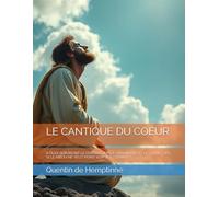 LE CANTIQUE DU COEUR