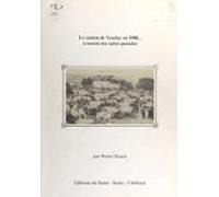 Le Canton De Vézelay En 1900... À Travers Les Cartes Postales (ebook)