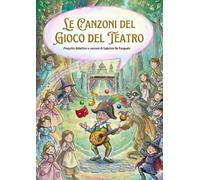Le canzoni del Gioco del Teatro