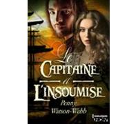 Le Capitaine Et Linsoumise (ebook)
