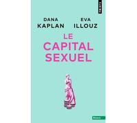 Le Capital sexuel (Points Essais)