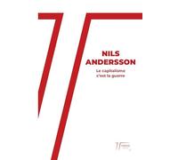 Le capitalisme c'est la guerre: Des guerres asymétriques de 1990 à 2020, à celles de haute intensité demain