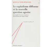 Le Capitalisme Difforme Et La Nouvelle Question Agraire (ebook)