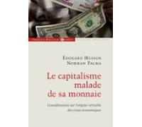 Le Capitalisme Malade De Sa Monnaie (ebook)