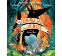 Le Carnaval Jazz Des Animaux - Livre Cd