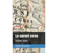 Le carnet corse: Juillet 2024