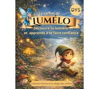 Le carnet de Lumélo - Confiance en soi enfant | Activités et développement personnel | 6-8 ans (Emma et le Village des Chiffres)