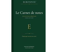 Le Carnet de notes: Collection Héritage - Version verte