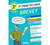 Le carnet du coach 3e Brevet: Comme à l'examen : les meilleures méthodes pour réussir !