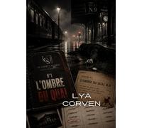 Le Carnet Sombre - Enquête par élimination: N°1 : L'Ombre du quai numéro 9