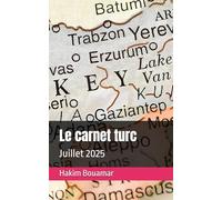 Le carnet turc: Juillet 2025