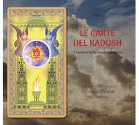 Le carte del Kadosh Il sentiero della visione dell'anima. Con 82 Carte (I saggi)