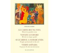 Le carte di una vita-Votate Lucifero-Si guarisce a Samarcanda-Verso Asinara
