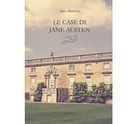 Le case di Jane Austen