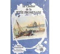 Le Casino De La Jetée De La Promenade (ebook)