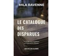 Le Catalogue des Disparues: Un thriller psychologique aux mémoires effacées (Les Salles Closes)
