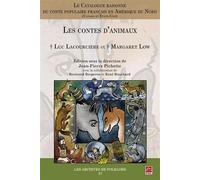 Le catalogue raisonne du conte populaire francais en amerique du