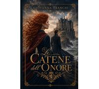 Le catene dell'onore