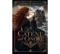 Le catene dell'onore