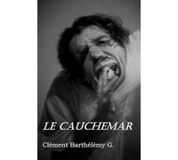 Le Cauchemar (Psyché Criminelle : Les Dossiers Interdits)