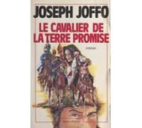 Le Cavalier De La Terre Promise (ebook)