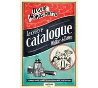 Le célèbre catalogue Walker & Dawn