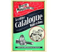 Le célèbre catalogue Walker & Dawn