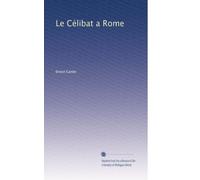 Le Célibat a Rome